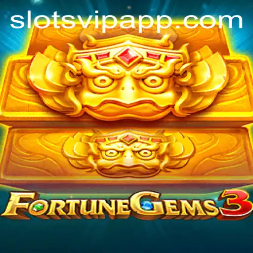Unlocking the Secrets of FortuneGems3: A SlotsVIP Adventure