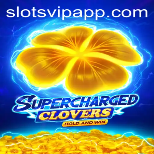 SchargedClovers: An Exciting SlotsVIP Experience